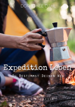 Expedition-Leben-Dorothee-Dahl